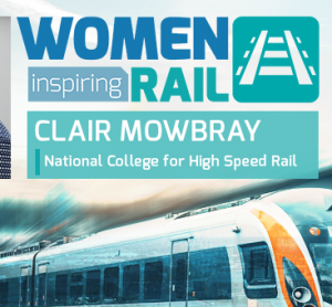 女性激励铁路:与国家高铁学院首席执行官克莱尔·莫布雷的问答