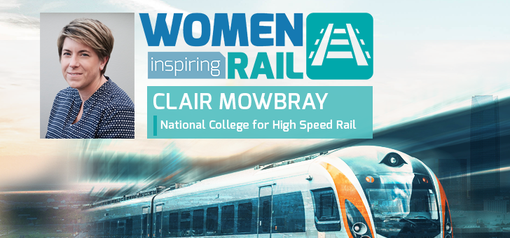 女性激励铁路:与国家高铁学院首席执行官克莱尔·莫布雷的问答