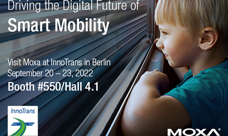 Moxa将在2022 InnoTrans展会上展示创新解决方案