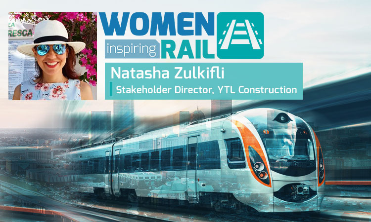 女性激励铁路:与马来西亚铁路女性组织创始人兼董事Natasha Zulkifli的问答