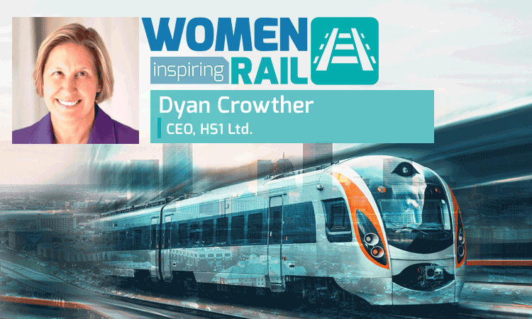 女性激励铁路:问答Dyan Crowther，首席执行官，HS1有限公司